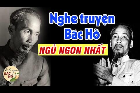 Gs Hoàng Chí Bảo Kể Chuyện Bác Hồ